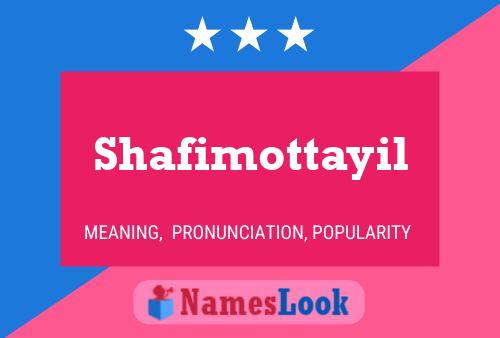 Постер имени Shafimottayil