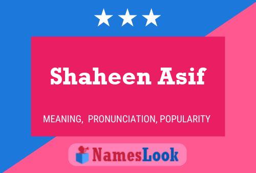 Постер имени Shaheen Asif