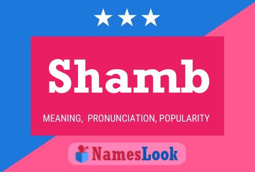 Постер имени Shamb