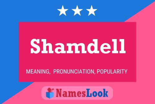 Постер имени Shamdell