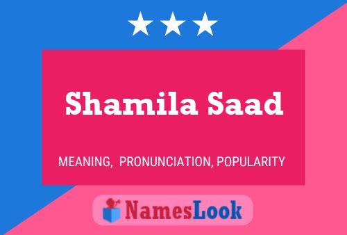 Постер имени Shamila Saad