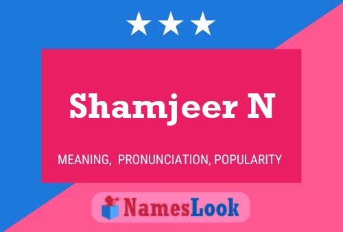 Постер имени Shamjeer N