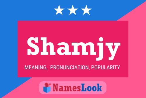 Постер имени Shamjy