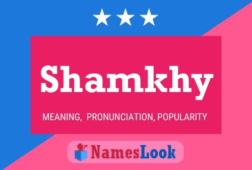 Постер имени Shamkhy