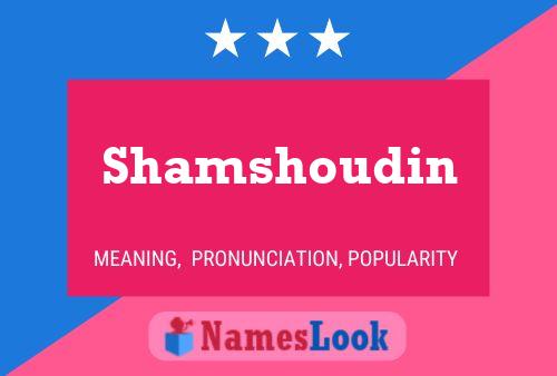 Постер имени Shamshoudin