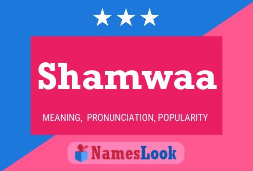 Постер имени Shamwaa