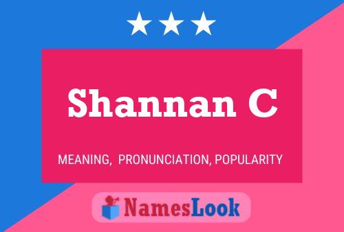 Постер имени Shannan C