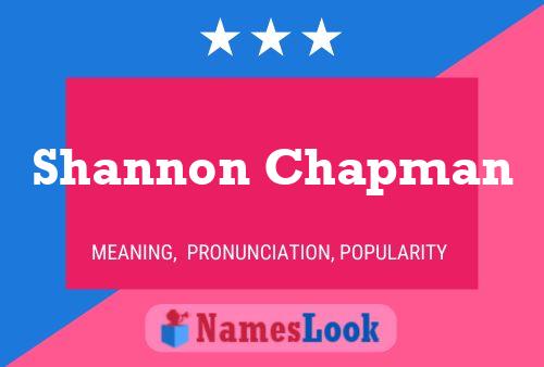 Постер имени Shannon Chapman