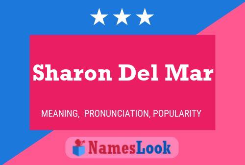 Постер имени Sharon Del Mar