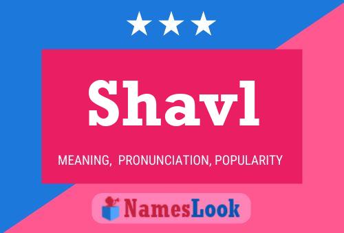 Постер имени Shavl