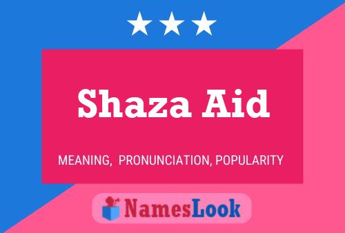 Постер имени Shaza Aid