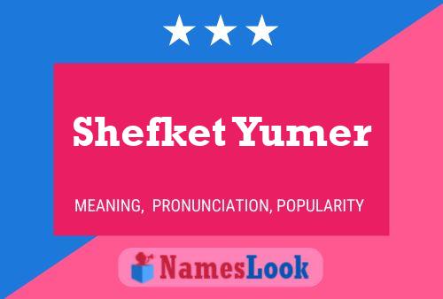 Постер имени Shefket Yumer