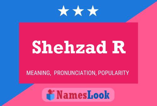 Постер имени Shehzad R