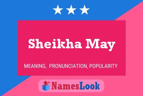 Постер имени Sheikha May