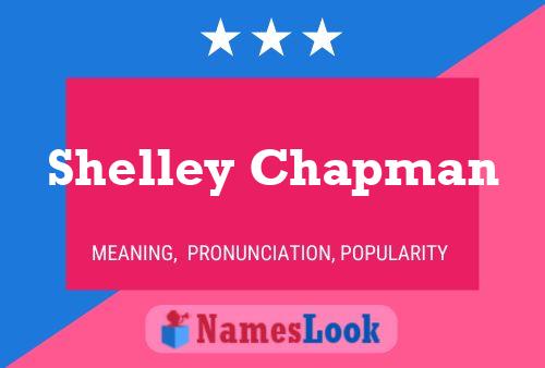 Постер имени Shelley Chapman