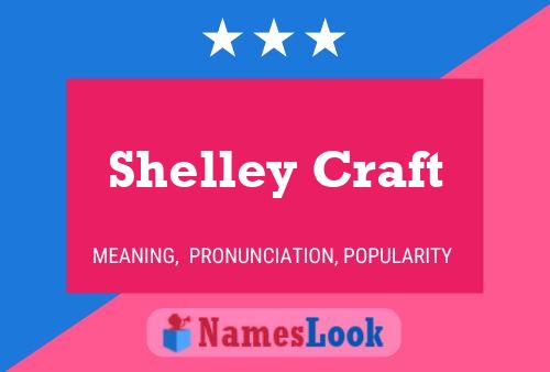 Постер имени Shelley Craft