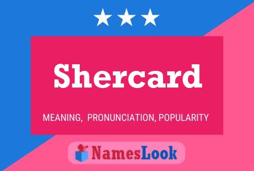 Постер имени Shercard