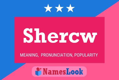 Постер имени Shercw