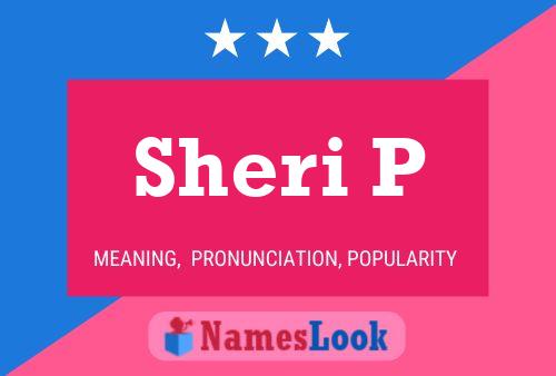 Постер имени Sheri P