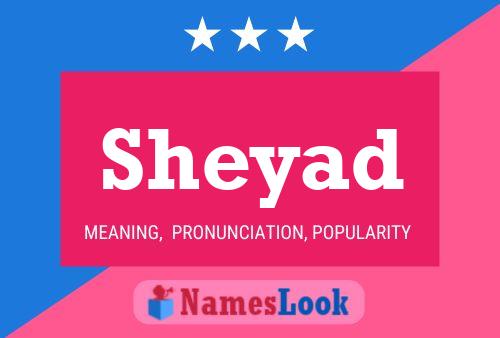 Постер имени Sheyad