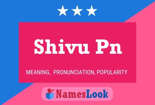 Постер имени Shivu Pn