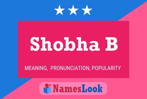 Постер имени Shobha B