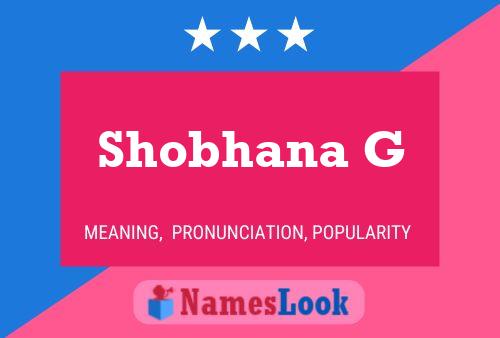 Постер имени Shobhana G