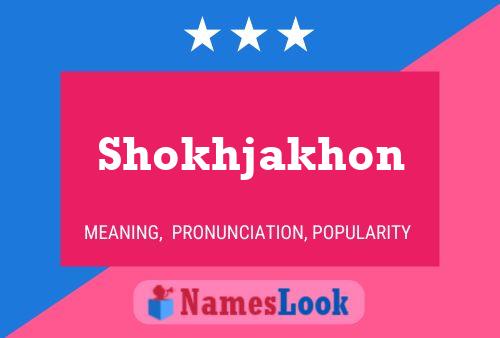 Постер имени Shokhjakhon