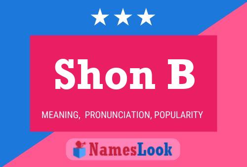 Постер имени Shon B