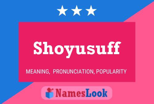 Постер имени Shoyusuff