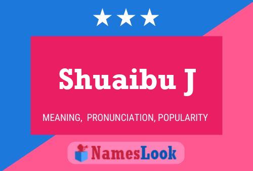 Постер имени Shuaibu J