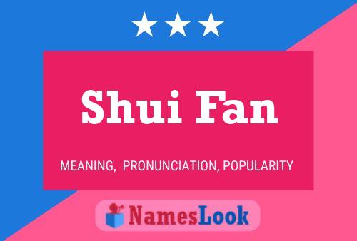 Постер имени Shui Fan