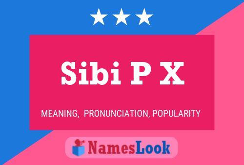 Постер имени Sibi P X