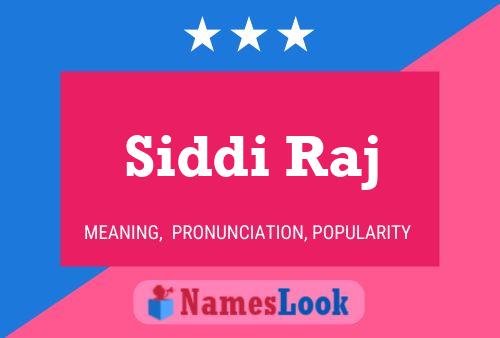 Постер имени Siddi Raj