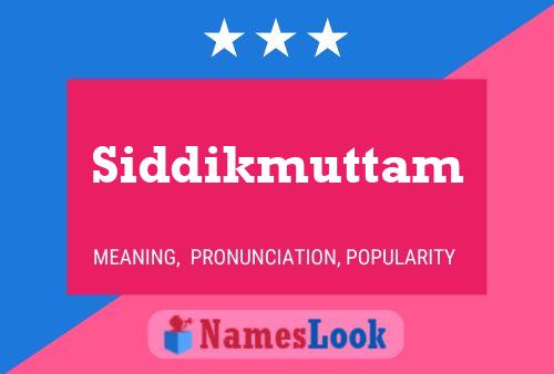 Постер имени Siddikmuttam