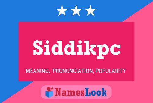 Постер имени Siddikpc