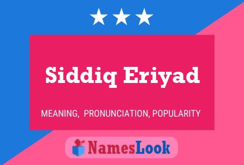 Постер имени Siddiq Eriyad