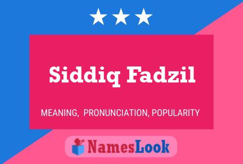 Постер имени Siddiq Fadzil