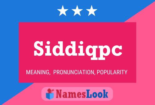 Постер имени Siddiqpc