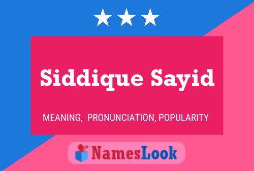 Постер имени Siddique Sayid