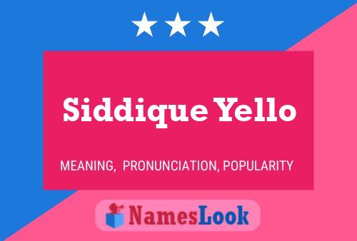 Постер имени Siddique Yello