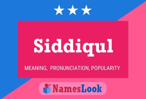 Постер имени Siddiqul