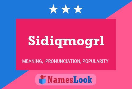 Постер имени Sidiqmogrl