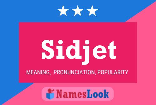 Постер имени Sidjet