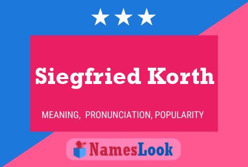 Постер имени Siegfried Korth