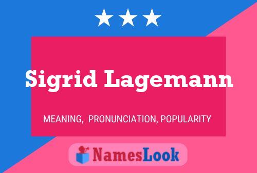 Постер имени Sigrid Lagemann