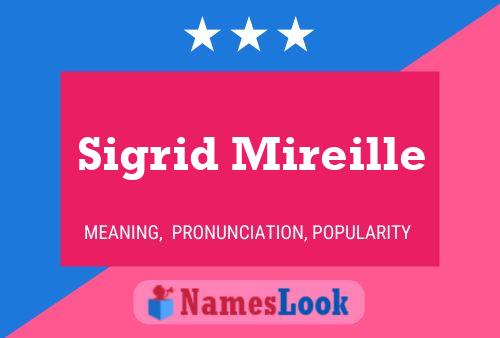 Постер имени Sigrid Mireille