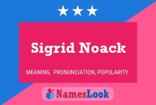 Постер имени Sigrid Noack