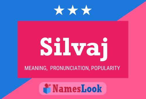 Постер имени Silvaj