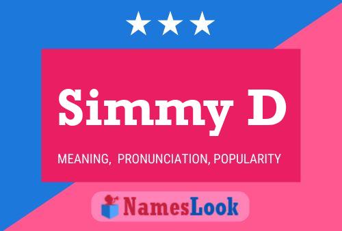 Постер имени Simmy D